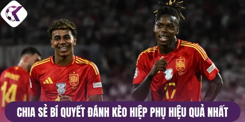 Chia sẻ bí quyết đánh kèo hiệp phụ hiệu quả nhất