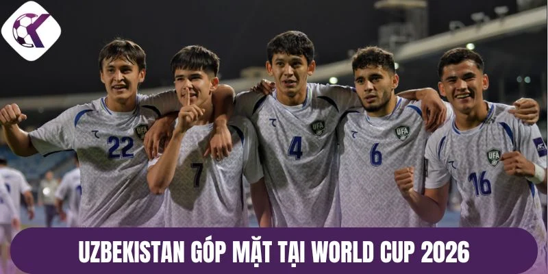 Uzbekistan góp mặt tại World Cup 2026